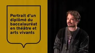 Miniature : Portrait d’un diplômé du baccalauréat en théâtre et arts vivants: Guillaume Pepin
