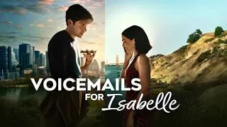 Miniature : Voicemails for Isabelle (2026) Film complet en français | Romance | Faits et expliqué