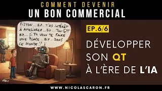 Miniature : Développer son QT à l’ère de l’IA | Devenir un bon commercial