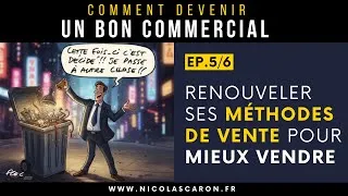 Miniature : Renouveler ses méthodes pour exceller dans la vente | Devenir un bon commercial
