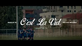 Miniature : C’est la Vid. — Chapitre IV : Football / Rien n’est Impossible.