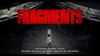 Miniature : FRAGMENTS  — Court métrage