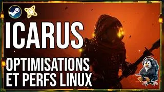 Miniature : ICARUS sur LINUX : Un enfer à optimiser ? (Test & Fix RTX 3070 Ti) 🌲🔥