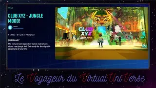 Miniature : RUN - Club XYZ - Jungle Mood! - The Sandbox Alpha Season 5 - All Quests