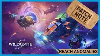 Miniature : Patch Note – Wildgate : Reach Anomalies, Obélisque et nouveaux artefacts