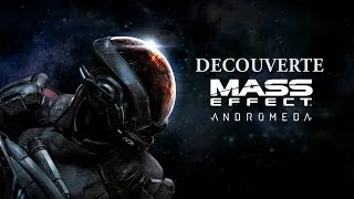 Miniature : Mass Effect Andromeda | Découverte