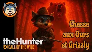 Miniature : theHunter COTW - Chasse aux Ours.