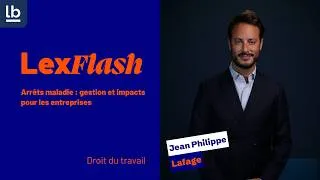 Miniature : Arrêts maladie : gestion et impacts pour les entreprises - Lexflash