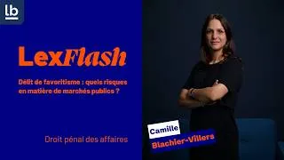 Miniature : Défi de favoritisme : Quels risques en matière de marchés publics ? - Lexflash