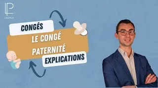 Miniature : Congé paternité : la durée et les délais
