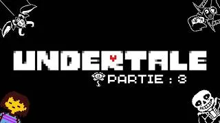 Miniature : UNDERTALE FR : on reprend l'aventure là où on l'avait laissée