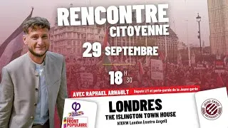 Miniature : Rencontre citoyenne : Le député Raphaël Arnault sur Londres