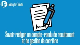 Miniature : Module 10 - Savoir rédiger un compte rendu de recrutement et de gestion de carrière