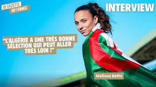 Miniature : Melissa Bethi 🗣️ : « Je kiffe jouer pour l’Algérie ! » 🇩🇿 