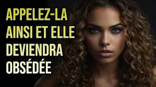 Miniature : Les 3 surnoms qui font qu'une femme pense à vous sans arrêt