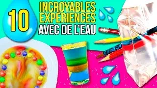 Miniature : 10 incroyables EXPÉRIENCES avec de l’EAU * Des expériences FACILES à faire à la MAISON!