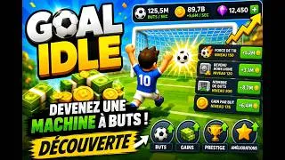 Miniature : ⚽ Je deviens une MACHINE À BUTS ! 😱 |  Goal Idle (Full gameplay)