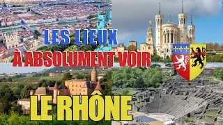 Miniature : Les lieux à absolument voir : Le Rhône (69)