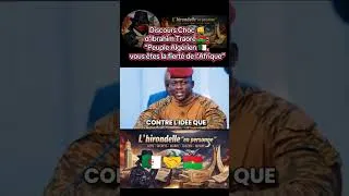 Miniature : Discours Choc d’Ibrahim Traoré 🇧🇫: “Peuple Algérien 🇩🇿, vous êtes la fierté de l’Afrique”
