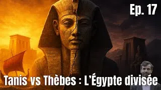 Miniature : Tanis vs Thèbes : quand l’Égypte a perdu la Méditerranée