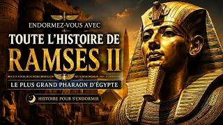 Miniature : Endormez-vous avec Toute l'Histoire de Ramsès II — Le Plus Grand Pharaon d'Égypte