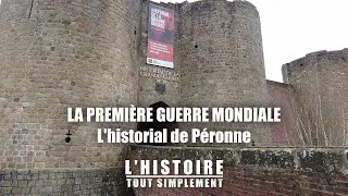 Miniature : La Première Guerre mondiale : l'historial de Péronne