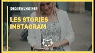 Miniature : DIGITALKS 19 | Miser sur les stories Instagram