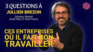 Miniature : QVCT : « 3 questions » à Jullien Brézun, directeur général de Great Place To Work France
