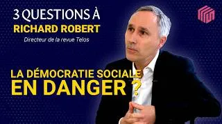 Miniature : Démocratie sociale : « 3 questions » à Richard Robert, directeur de la revue Telos