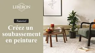 Miniature : Tutoriel - Créez un soubassement en peinture - Les Ateliers Libéron