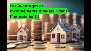 Miniature : Les Avantages et Inconvénients d’Investir dans l’Immobilier