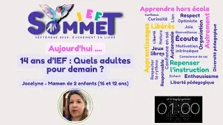 Miniature : Sommet IEF 2025 : 14 ans d'IEF : Quels adultes pour demain ? avec Jocelyne