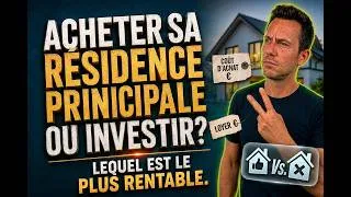 Miniature : 2 minutes pour trancher: faut-il acheter sa résidence principale?