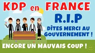 Miniature : KDP en France c'est mort ? R.I.P. Dîtes merci au gouvernement !