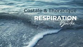 Miniature : Respiration Costale & Thoracique  | Relâcher les tensions et mieux respirer