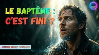 Miniature : LE BAPTÊME D’EAU EST-IL RÉVOLU ?