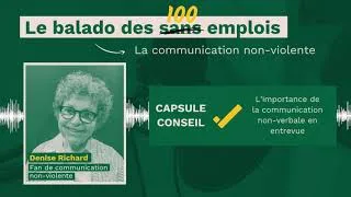 Miniature : Le balado des 100 emplois Saison 4 Épisode 2 : La communication non-violente