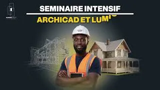 Miniature : 🔥🔥 ARCHICAD & LUMION – GRAND SÉMINAIRE DE FORMATION 🔥Rendus photo & vidéo ULTRA-RÉALISTES
