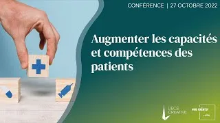 Miniature : Santé : comment augmenter les capacités et compétences des patients ? | Replay LIEGE CREATIVE