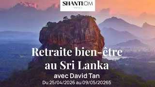 Miniature : Live de présentation - SRI LANKA Voyage Bien Etre et Spirituel - 25 Avril au 9 Mai + Extension CURE
