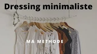 Miniature : Composer son dressing minimaliste, ma méthode ! - MINIMALISME #8