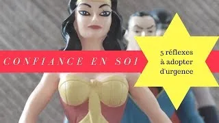 Miniature : PENSEE POSITIVE #7 : Confiance en soi : 5 réflexes à adopter d'urgence