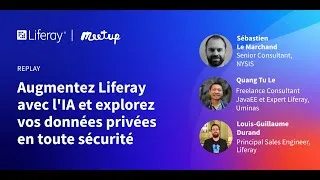 Miniature : LFUG Meetup - Augmentez Liferay avec l'IA et explorez vos données privées en toute sécurité