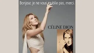 Miniature : Céline DION vs Céline DION - Bonjour, je ne vous oublie pas, merci.