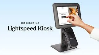 Miniature : Lightspeed Kiosk: Smarter Self-service for Cafes & QSRs