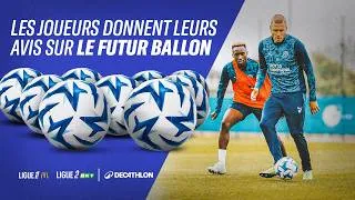 Miniature : Les joueurs donnent leurs avis sur le futur ballon officiel !