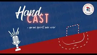 Miniature : [Bande-annonce] Hand'Cast. + qu'un sport, une voix.