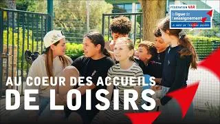 Miniature : Au coeur des Accueils de loisirs de la FOL83