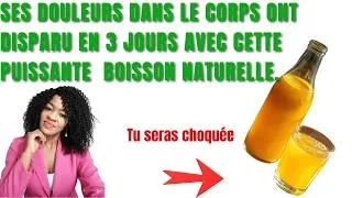 Miniature : CHASSER LA DOULEUR DANS LE CORPS en 3 jours : MEILLEUR RECETTE NATURELLE 