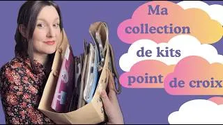Miniature : Ma collection de kits point de croix !
